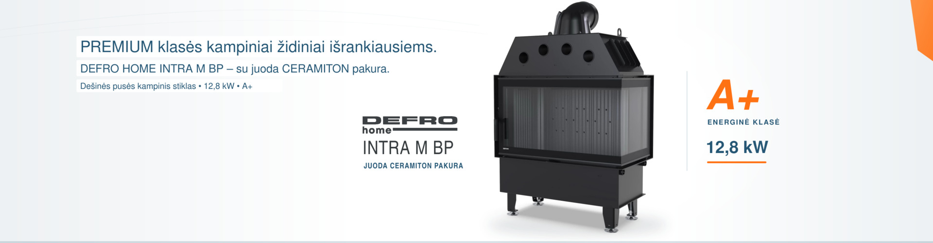PREMIUM klasės kampinis židinys DEFRO HOME INTRA M BP su juoda CERAMITON pakura, 12,8 kW, A+
